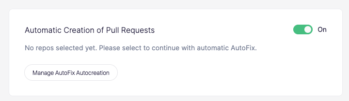 Automatic pull request creation enabled; no repositories selected for AutoFix yet.